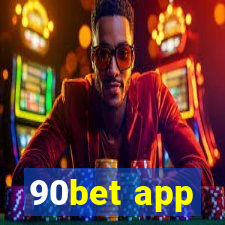 90bet app